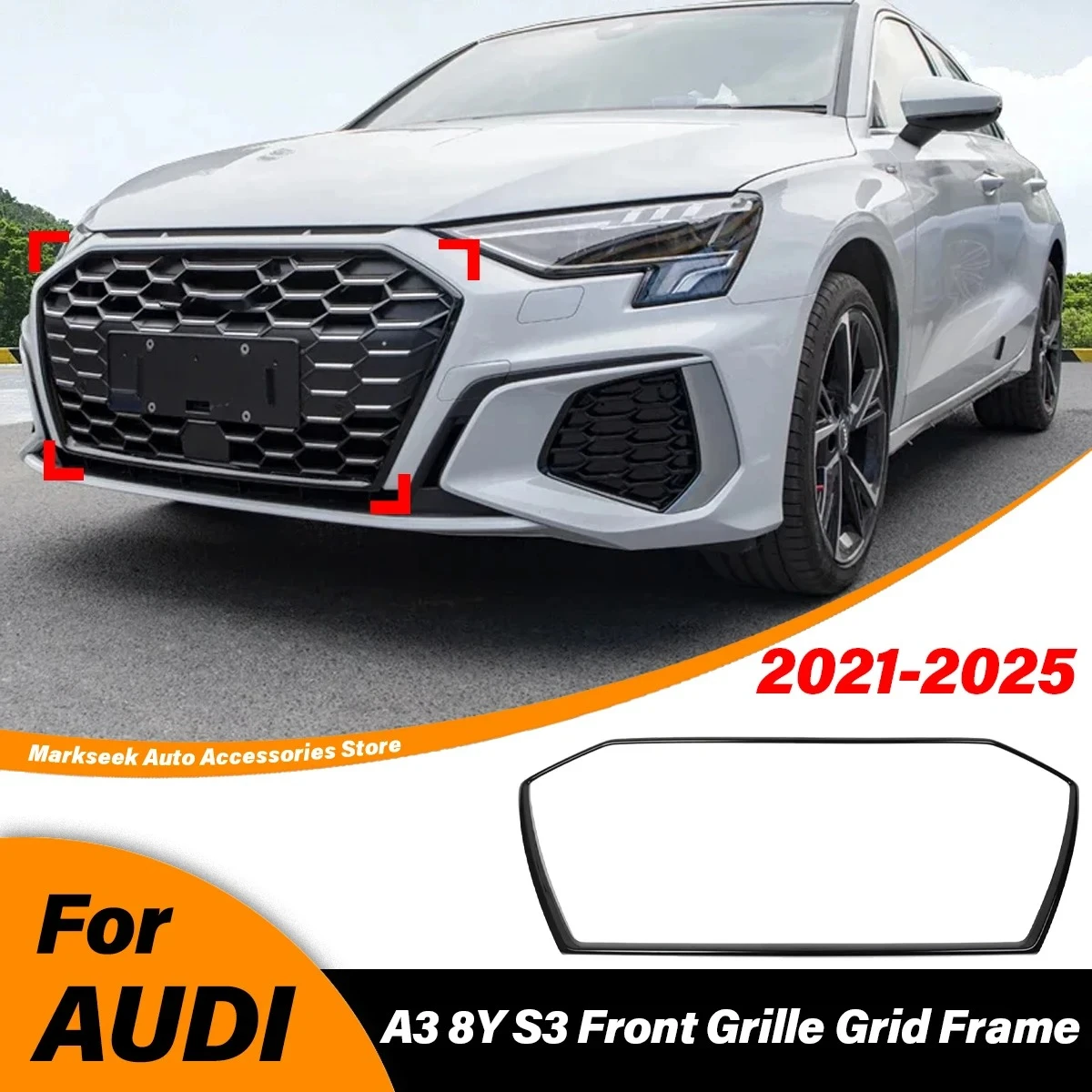 

Для Audi A3 8Y S3 2021 2022 2023 2024 2025 Передние решетки радиатора, декоративная рамка, решетка воздухозаборника, рамка, внешние аксессуары BodyKit