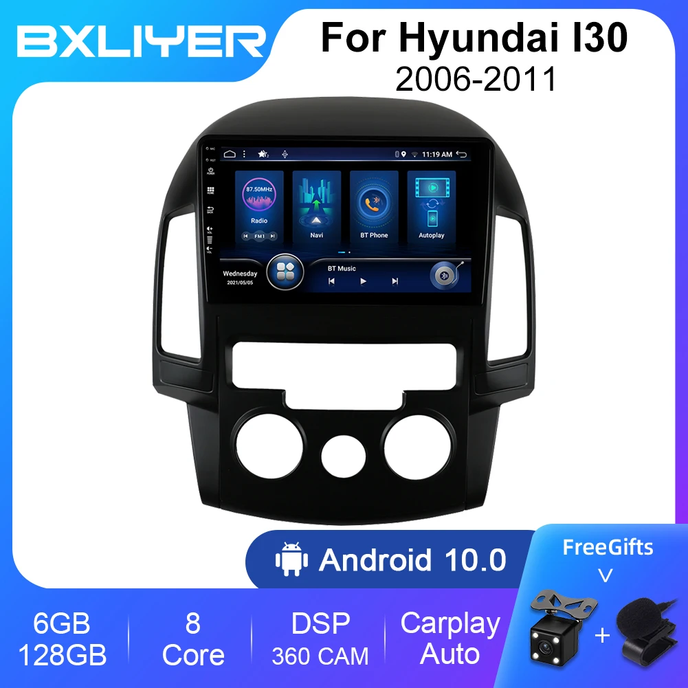 

Автомагнитола BXLIYER Android 10 Carplay DSP 6 ГБ + 128 Гб для Hyundai I30 2006-2011, автомагнитола, мультимедийный видеоплеер 2 Din NO 2 Din, GPS-навигация