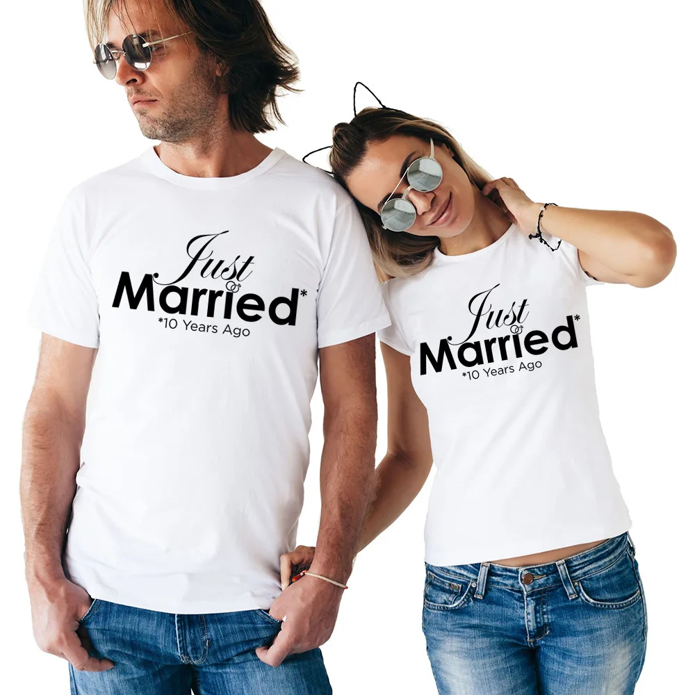 

Lover T-shirt Just Married 10 Years Ago Marriage T Shirt Couples 10 Year Anniversary Gift Femme Loves Tees Couple Clothes