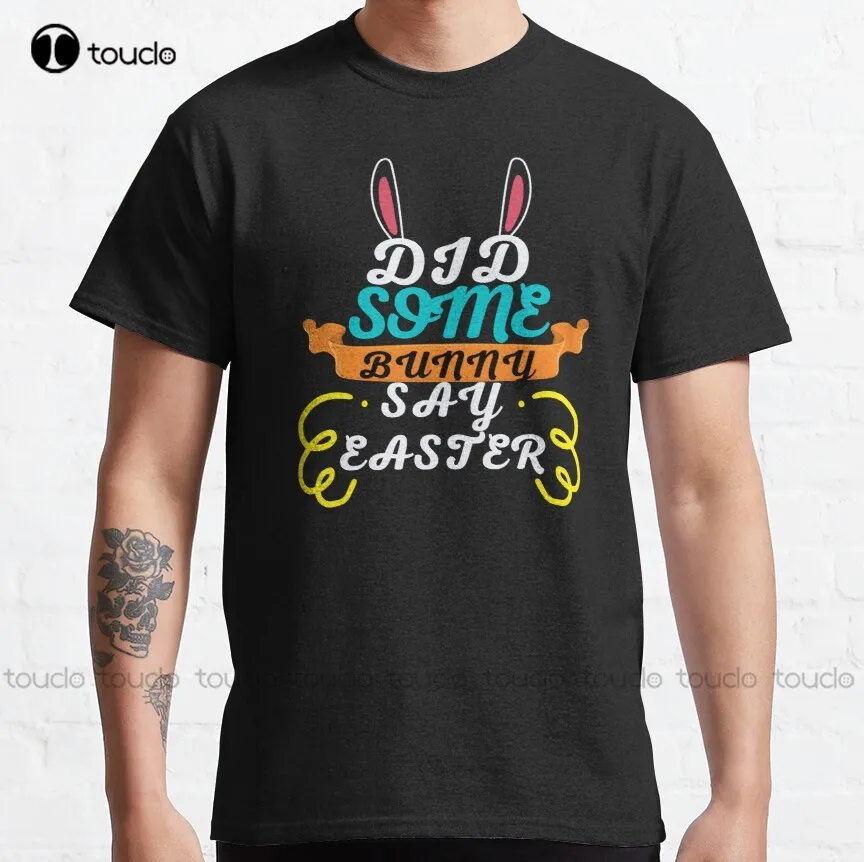 

Did Some Bunny Say Easter-Dj Bunny In Da House Rabbit Funny Easte Classic T-Shirt Boys Uniform Shirts Digital Printing Tee Shirt