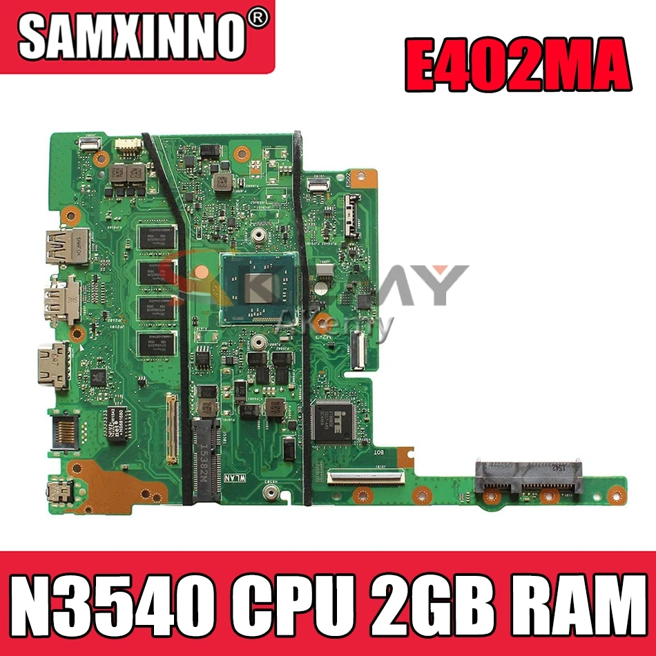 

Материнская плата Akemy N3540 CPU 2 Гб RAM E402MA для ноутбука Asus E502MA E402MA 14 дюймов REV 2,0 N3540 SR1YW 2G