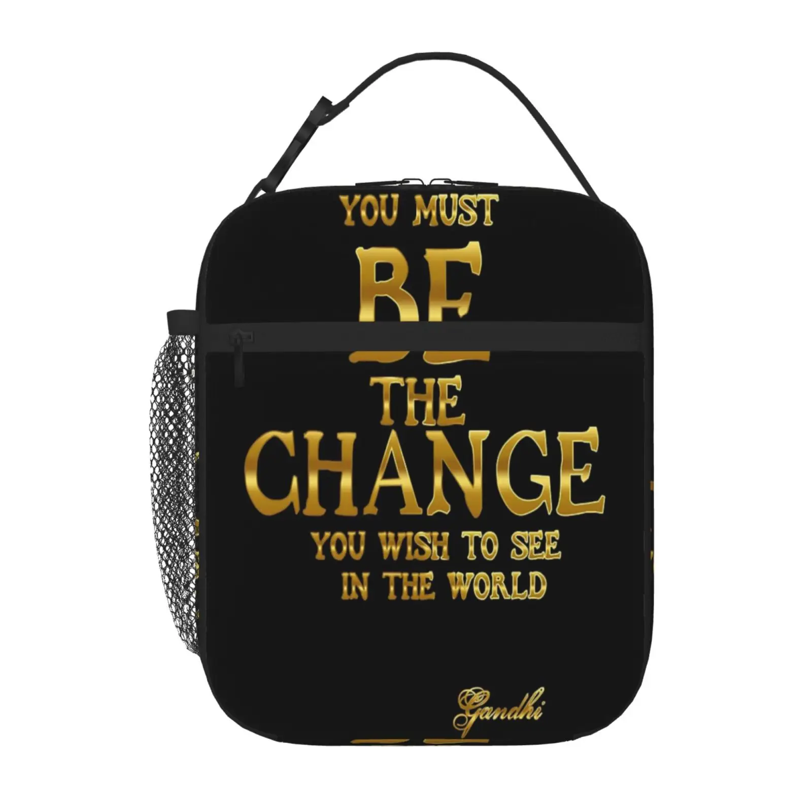 

Be The Change - Gandhi Inspirational Action Quote Lunch Bag For Kids Thermal Bags Lunchbox Lunch Bags Insulation Bags