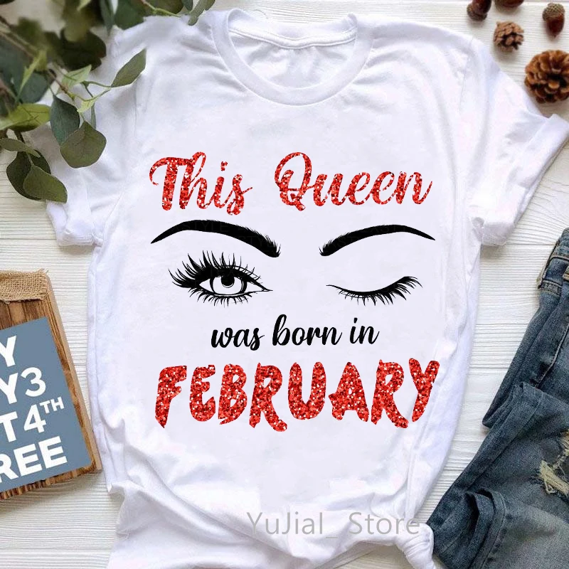 Летняя мода, футболки с графическим принтом «Эта Королева была родилась в ноябре/февраля/марте», женская футболка для макияжа с ресницами, женская футболка