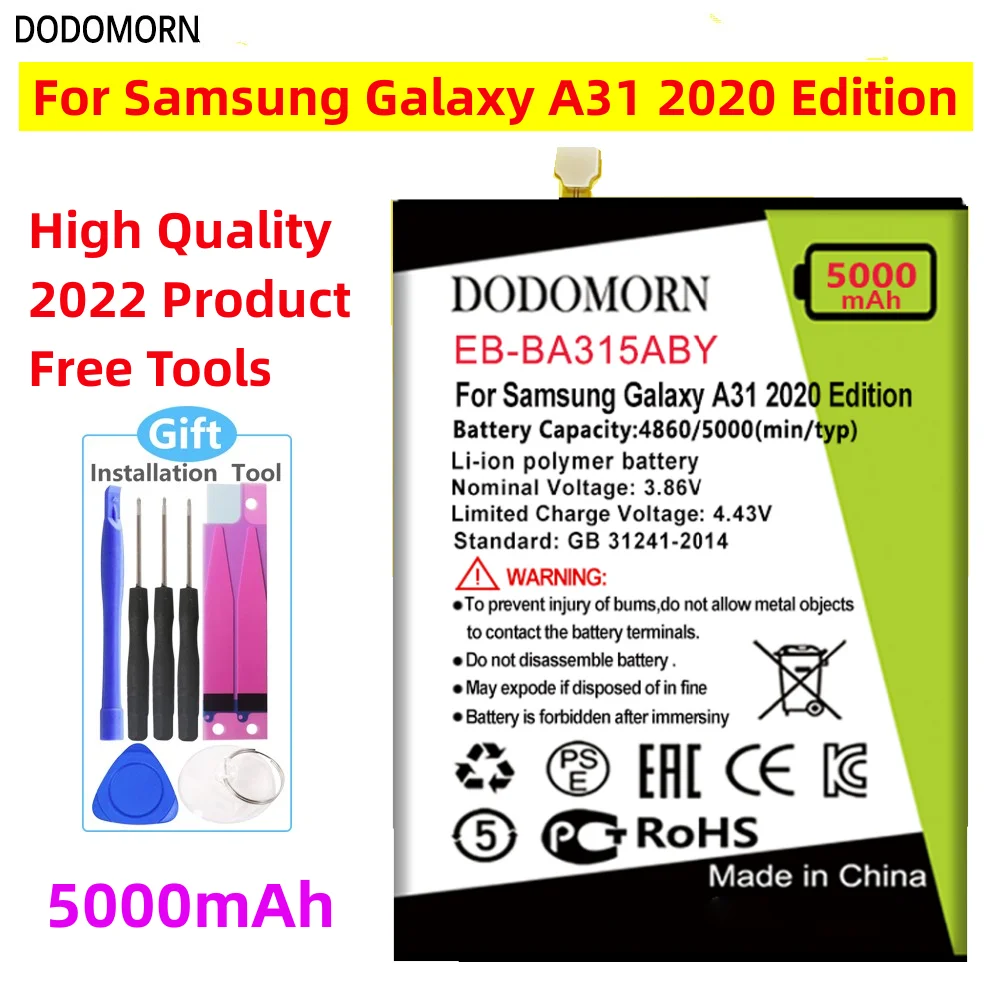 

DODOMORN EB-BA315ABY Lite Battery For Samsung Galaxy A31 2020 Edition SM-A315F/DS SM-A315G/DS Phone High Quality+Tracking Number