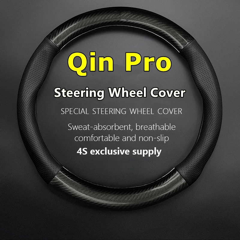 

Non-slip Case For BYD Qin Pro Steering Wheel Cover Car Genuine Leather Carbon Fiber Fit Qin Pro 1.5 1.5TI 2018 2019 2020