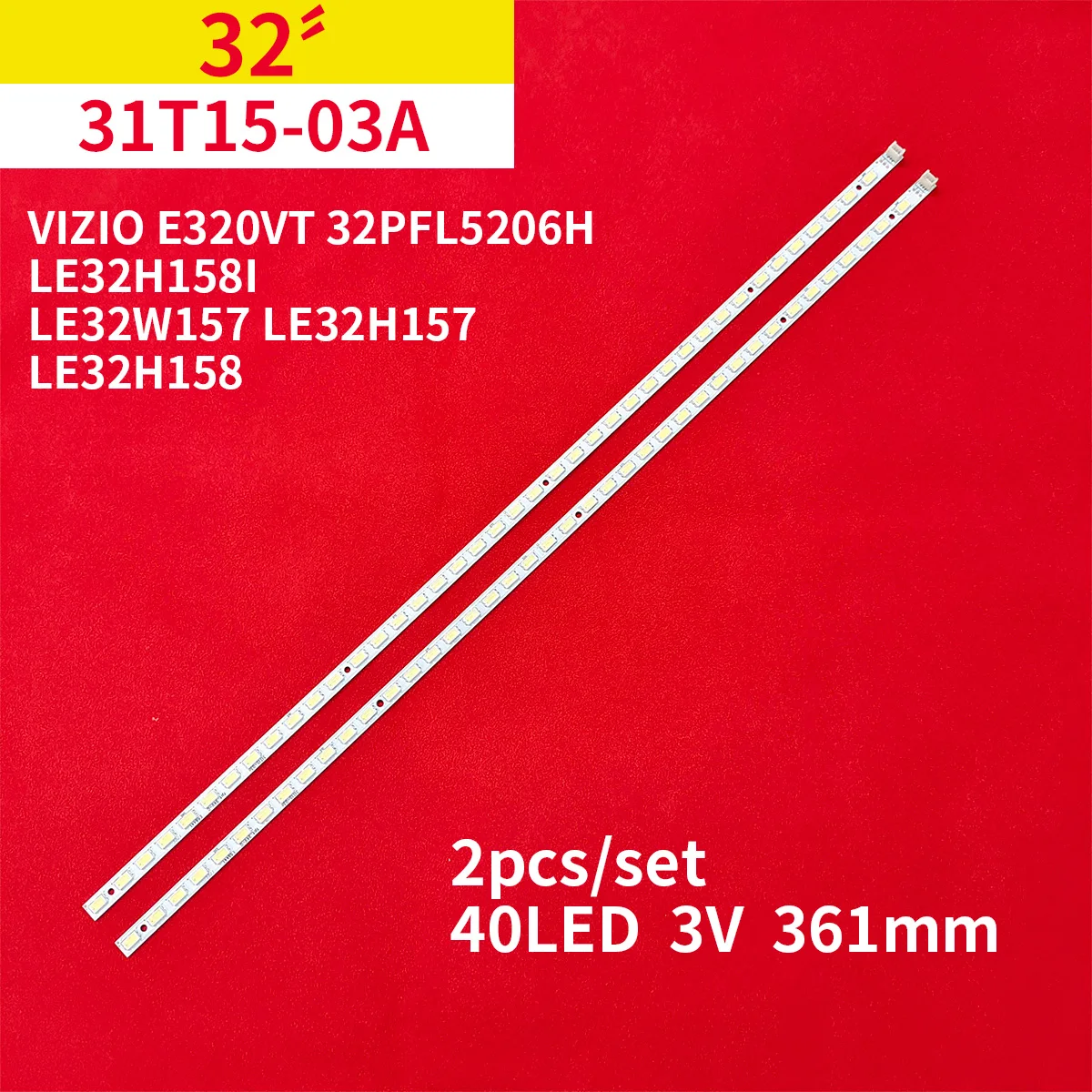2 шт./комплект, лента для подсветки 32 TV 31T15-03A Vizio E320VT 32PFL5206H LE32h158I LE32W157 LE32H157 LE32H158 NS32E740A12
