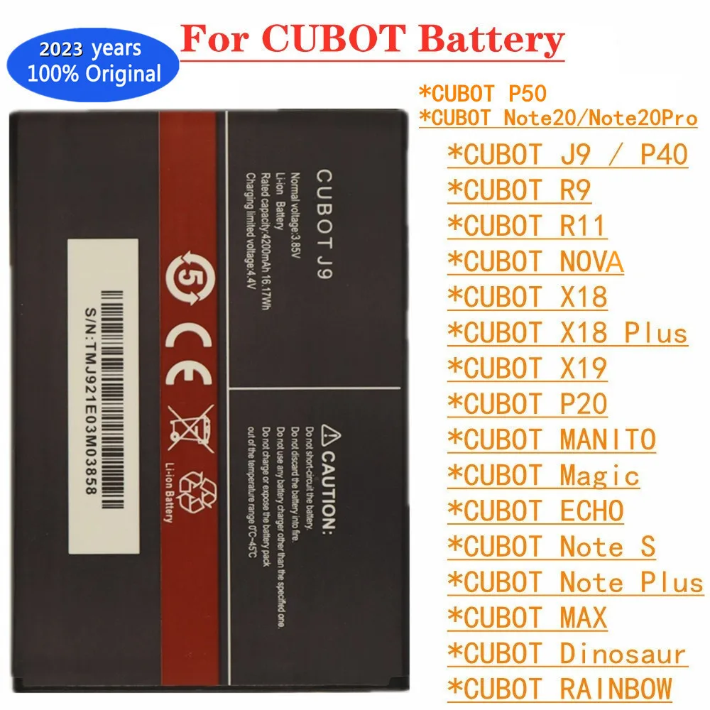 

New 100% Original Battery For CUBOT J9 P40 P50 R9 R11 RAINBOW NOVA MANITO Magic ECHO X18 Note S Plus 20 Pro MAX Dinosaur X19 P20