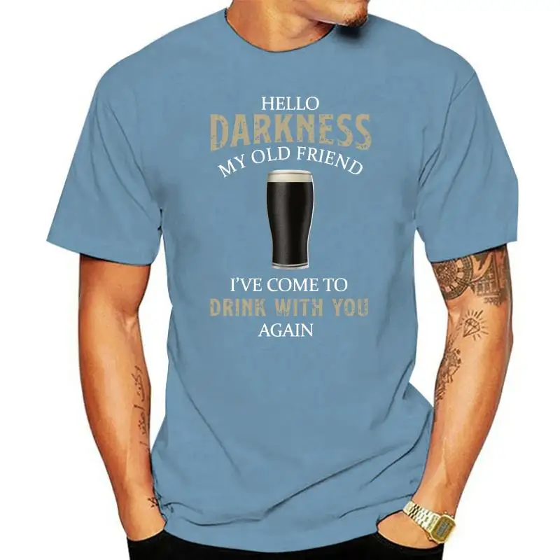 

Guiness T-Shirt Mens Hello Darkness My Old Friend Beer Alcohol Drunk Bbq Tee Top For Youth Middle-Age The Elder Tee Shirt