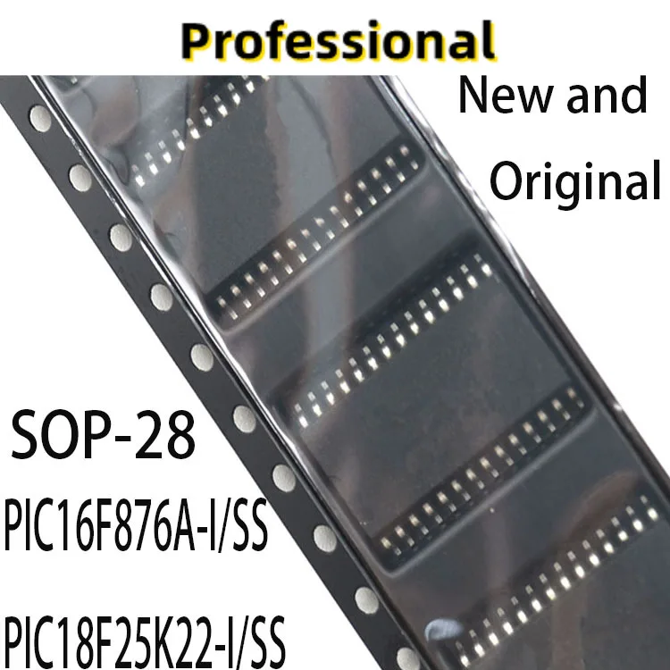 

10PCS New and Original SOP-28PIC16F876A-I/SS PIC18F25K22-I/SS PIC18F25K22-I/SO PIC18F1320-I/SO PIC18F26K80-I/SS PIC18F2420-I/SO