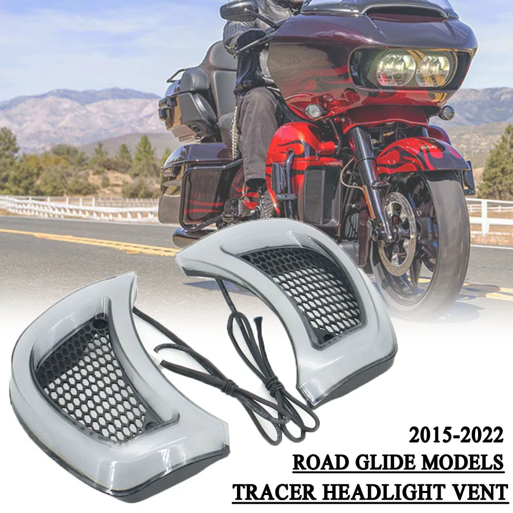

Новинка 2022, решетка для мотоциклетной фары, решетка вентиляционных отверстий, светодиодный индикатор для Harley Road Glide Limited Ultra Special FLTR 2015-UP