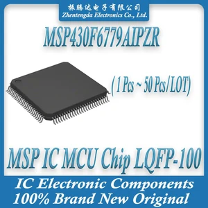 MSP430F6779AIPZR MSP430F6779 MSP430F MSP430 MSP IC MCU Chip LQFP-100