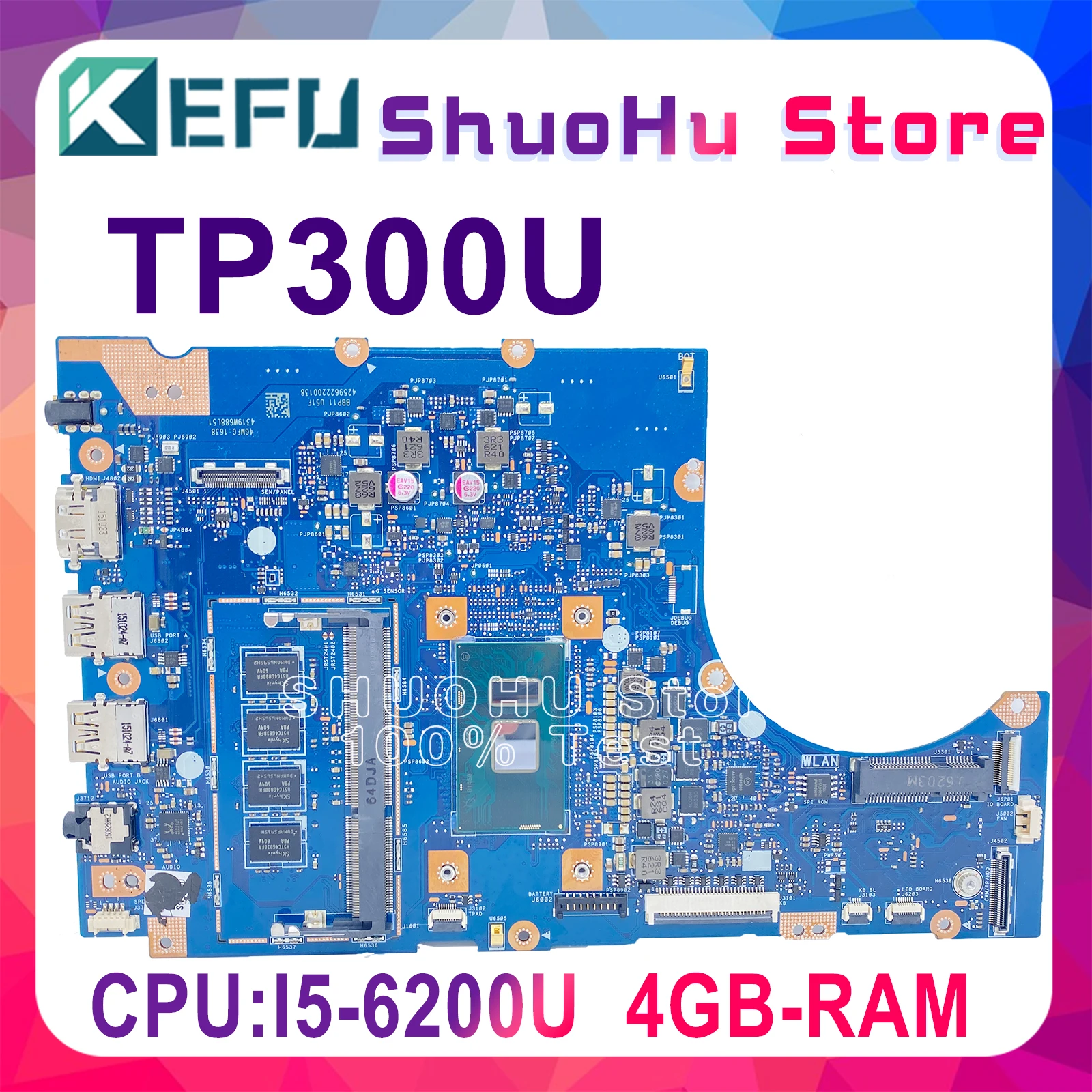 

TP300U материнская плата для ASUS TP300UA Q302U Q302UA, материнская плата ноутбука, I5-6200U 4 Гб ОЗУ, материнская плата, полностью функциональная, 100% протести...