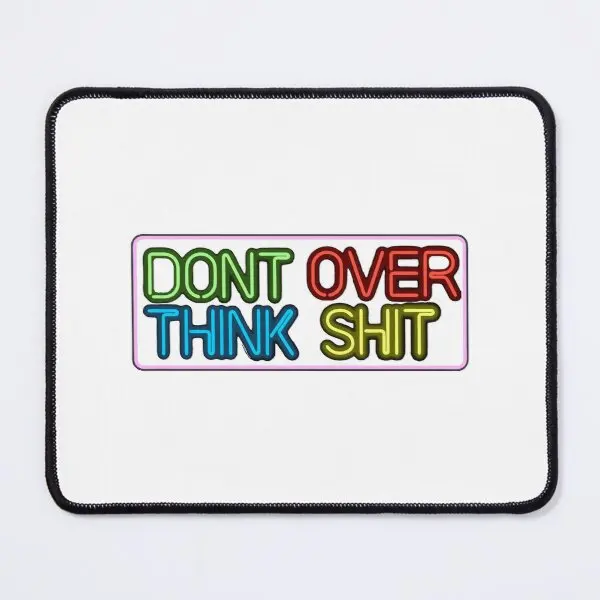 

Коврик для мышки с принтом «Don Over Think»