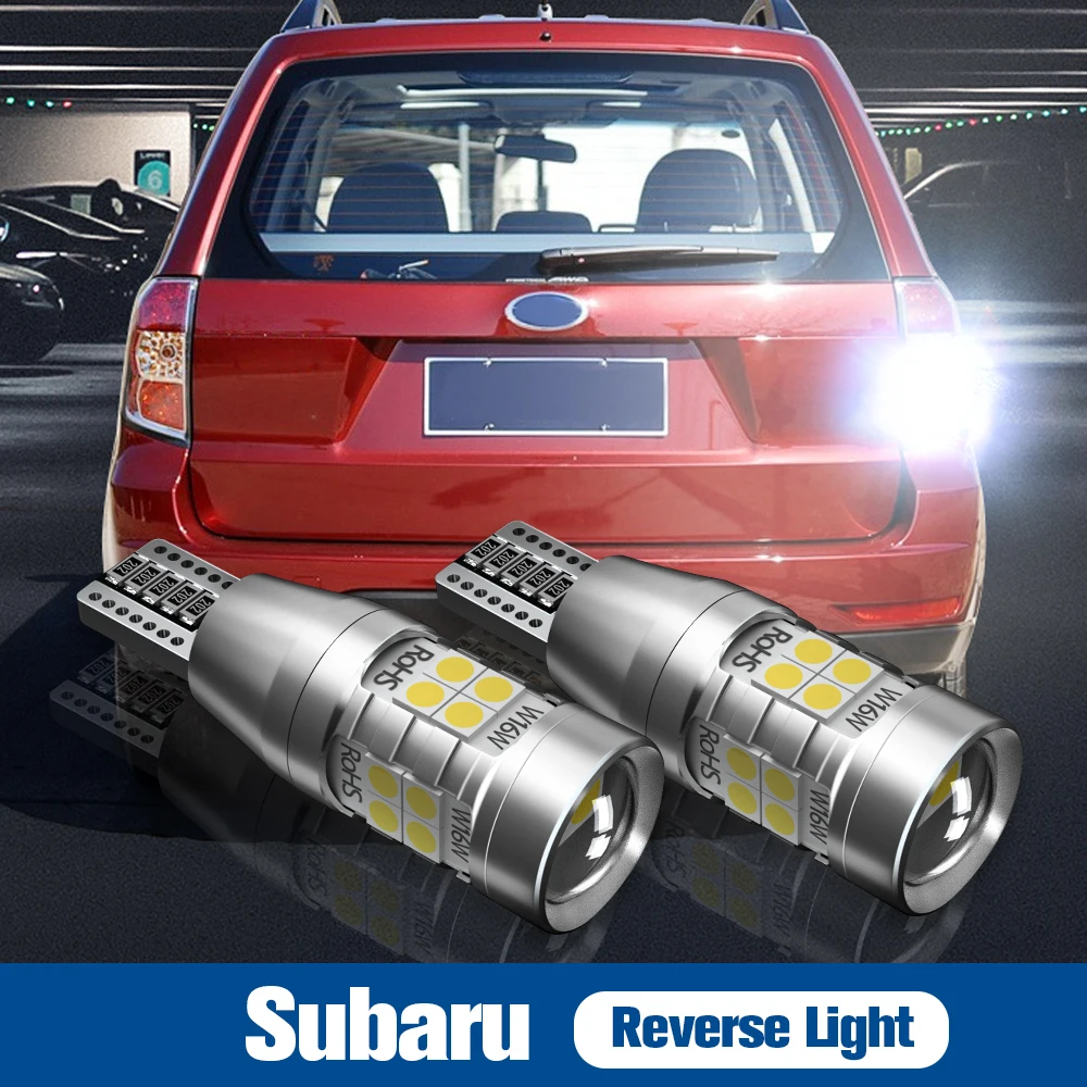 

2pcs LED Reverse Light Blub Backup Lamp W16W T15 921 Canbus For Subaru BRZ Forester SG SJ SK XV Tribeca Outback Legacy Impreza