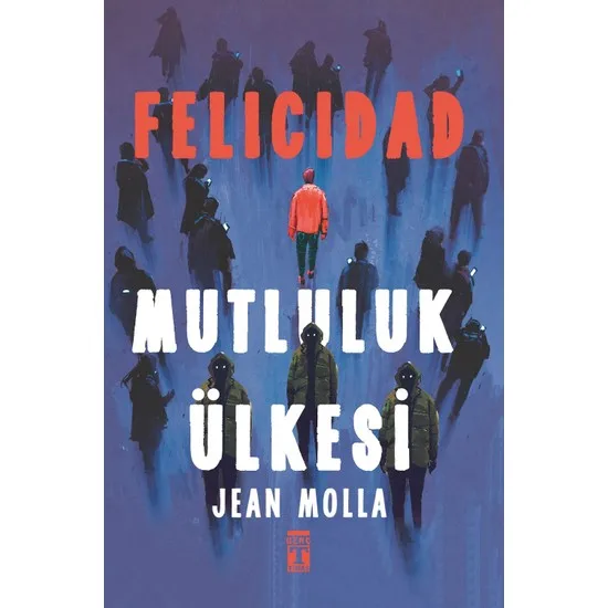 

Felicidad Happiness Country Jean Molla Turkish Books Fantastic & Science Fiction