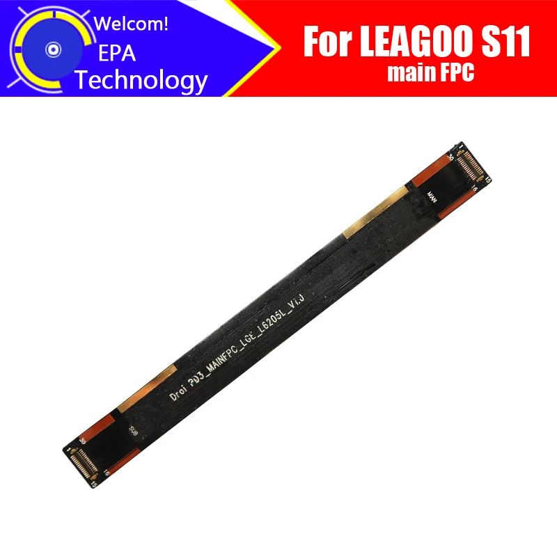 Материнская плата LEAGOO S11 6 3 дюйма FPC 100% оригинальная основная лента гибкий кабель