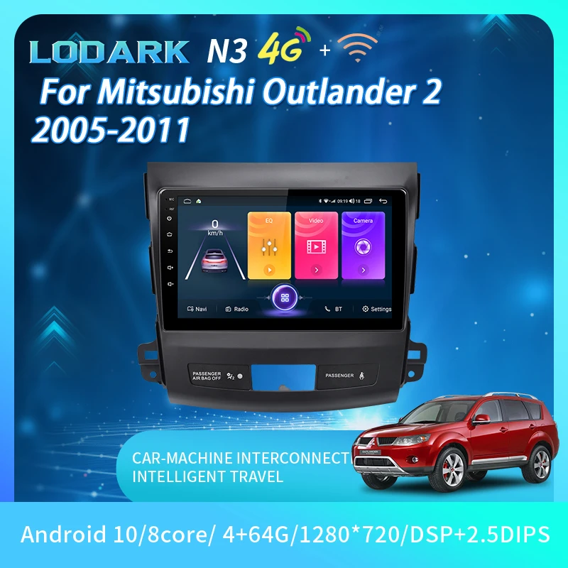 

Автомобильный GPS-навигатор LODARK N3, умная система для Mitsubishi Outlander 2 2005-2011, Android 10,0, мультимедийный плеер, радио 2 DIN