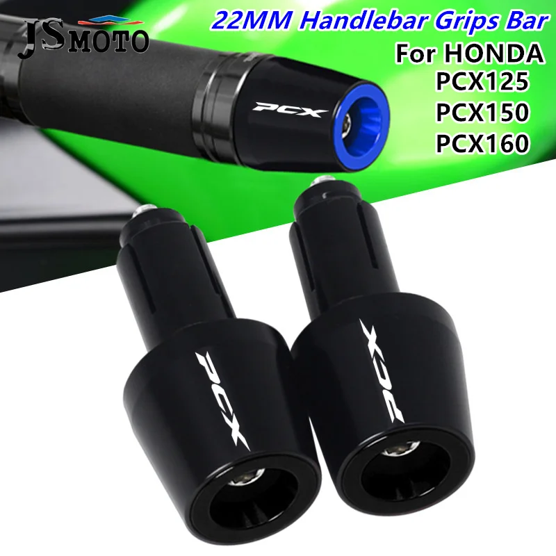 

For HONDA PCX155 PCX 155 125 250 160 2021 7/8"22MM Hand Grips Cap Handle Bar Ends Sliders Motorcycles Accessories Handlebar grip