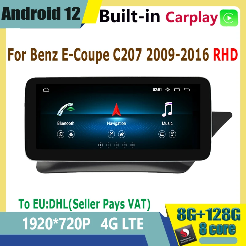 

Android 12 Car Multimedia Player GPS Radio Navigation Snapdragon Chip For Benz E-Class Two Door Coupe C207 W207 A207 RHD