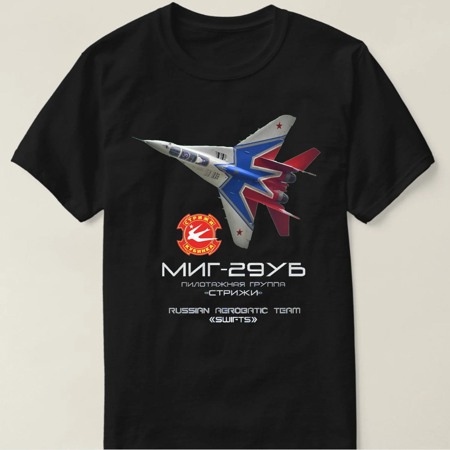 

Russian Air Force Swifts Aerobatic Team MiG-29 UB Fighter T Shirt New 100% Cotton Short Sleeve O-Neck T-shirt Casual Mens Top