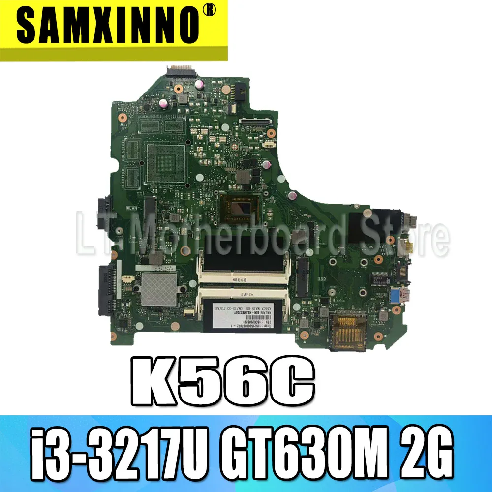

For Asus K56C K56CM K56CB S56C A56C S550CB S550C i3-3217U GT630M 2G Laptop Motherboard System Main Board Card Logic Board Tested