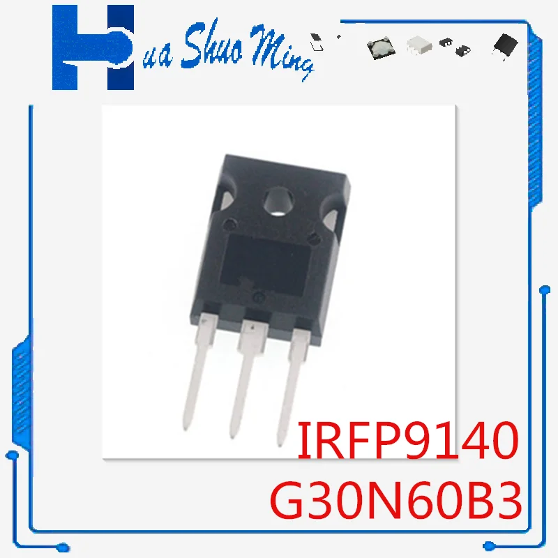 

5 шт./партия, IRFP9140 IRFP140 IRFP9140N IRFP140N G30N60B3 HGTG30N60B3 TO-247