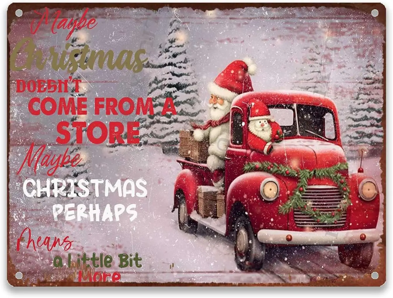 Жестяной знак может быть Рождество не приходит из магазина возможно немного