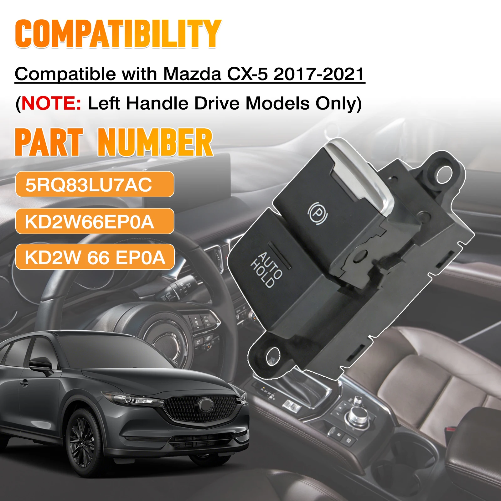 Фото KD2W-66-EP0 KD2W66EP0A Автомобильный электронный переключатель стояночного тормоза, кнопка автоматического удержания управления для Mazda CX-5 2017-2021 LHD №4