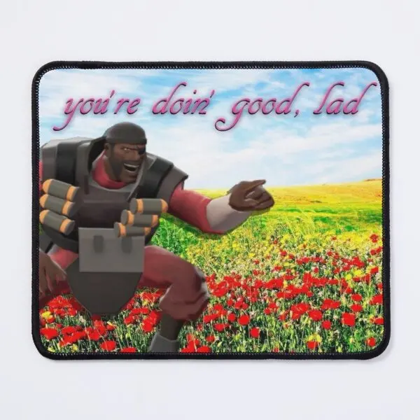 

Игровой коврик для компьютерной мыши You Re Doin Good Lad, с принтом