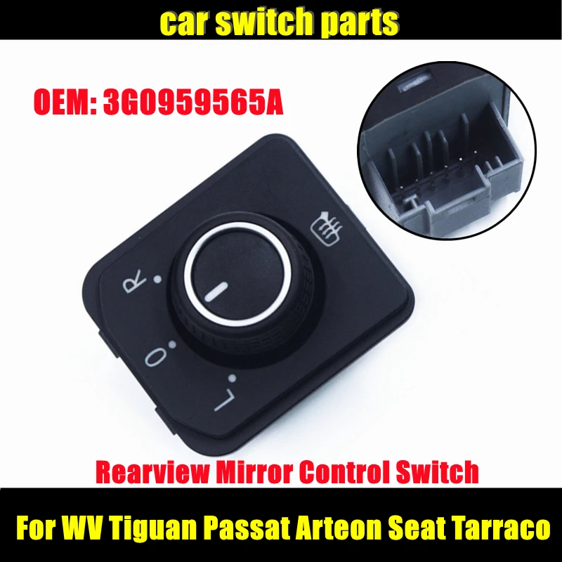

Запчасти для автомобильного переключателя 3G0959565A для Volkswagen Tiguan Passat Arteon Seat Tarraco кнопки управления зеркалом заднего вида переключатель регули...