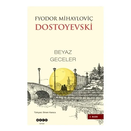 

Белая ночь, Fyodor Dostoevsky, турецкие книги, Мировая литература, новая классика