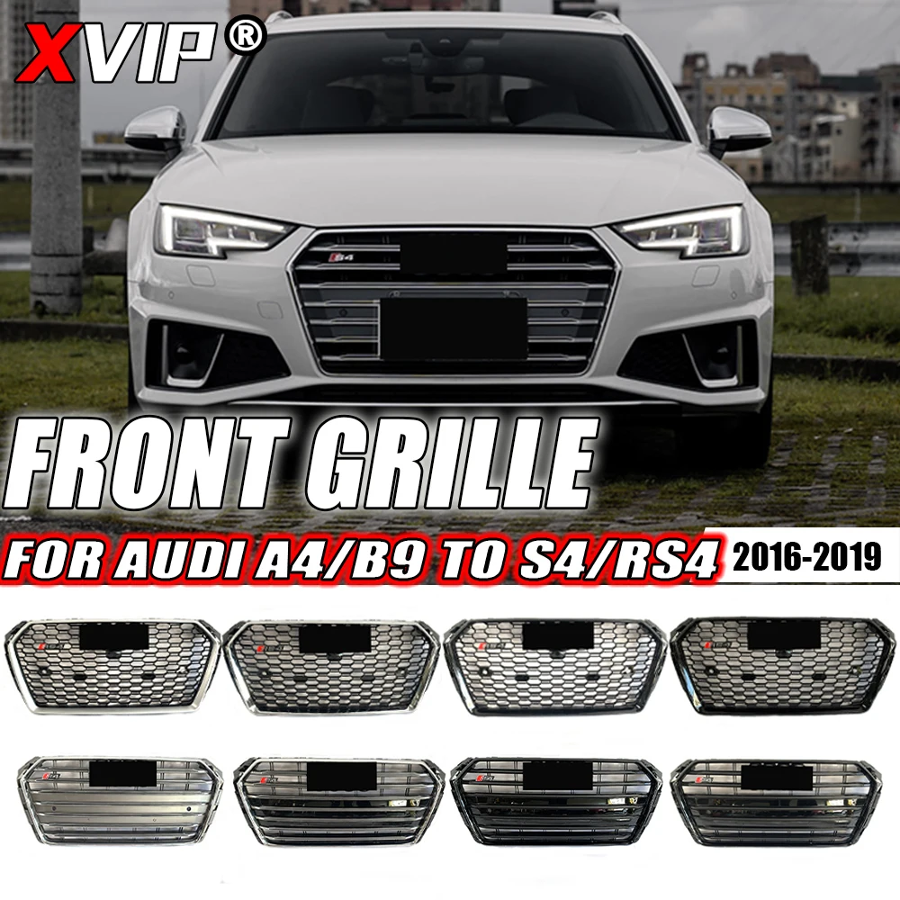 Передняя Серебристая и Черная решетка бампера XVIP для Audi A4 S4 B9 2016-2019 To S4/RS4 высокое