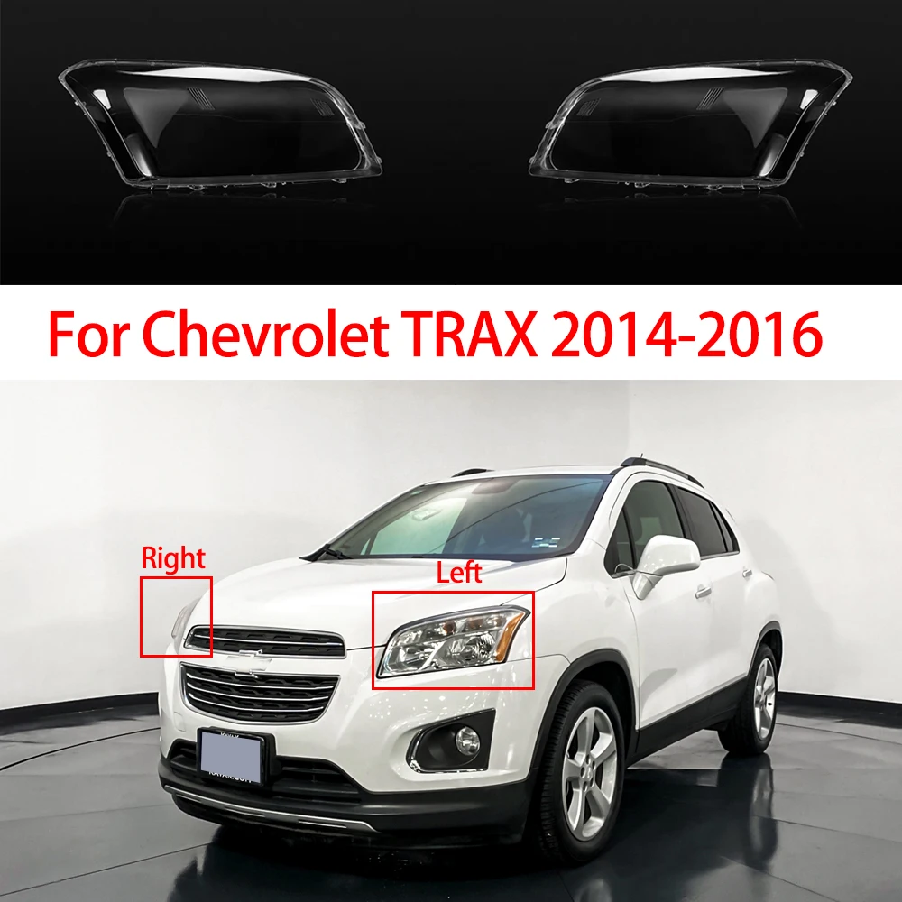 

Крышка для автомобильной фары подходит для Chevrolet Trax 2014 2015 2016 автомобильный налобный фонарь оболочка абажур лампа налобный фонарь крышки стеклянные линзы