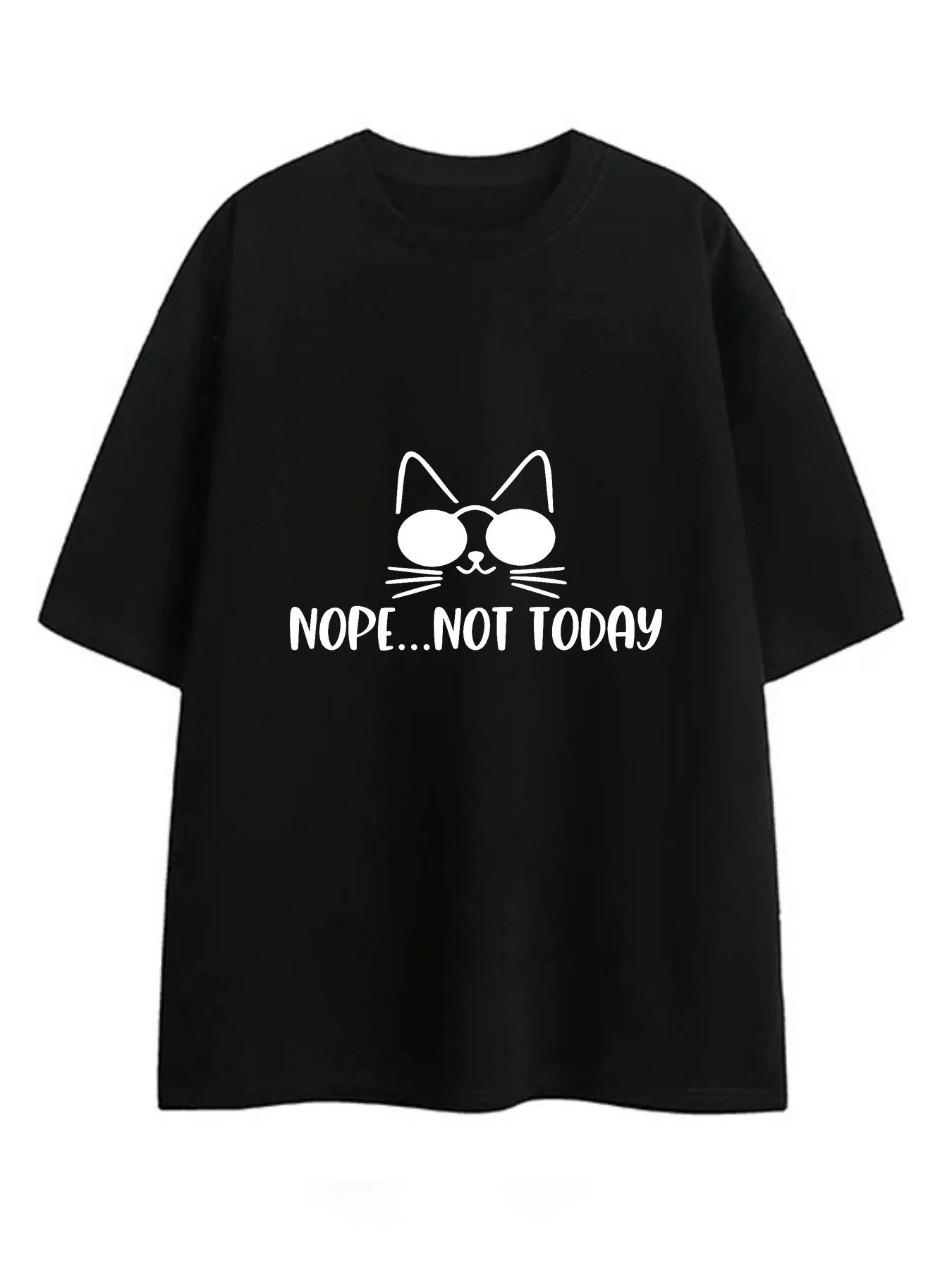 Nope Not Today Print 220g Cotton Short Sleeve Crew Neck Graphic T-Shirt Adult Tops for Men Women