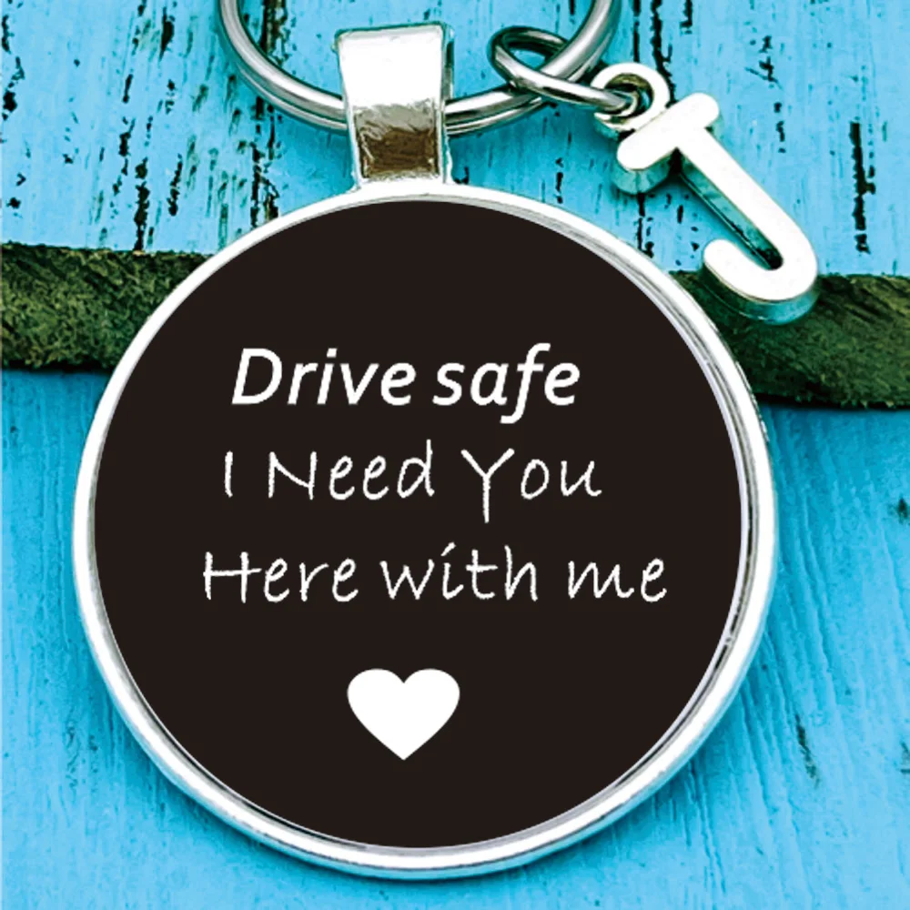 

Drive safe keychain for boyfriend, 26 Letter Keychain, I Need You Here with me keychain accessories