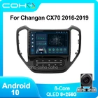 COHO для Changan CX70 2016-2019 Android 9. 0 4G Автомобильный радиоплеер навигация GPS Восьмиядерный 8 ГБ + 10,0 ГБ радио мультимедиа