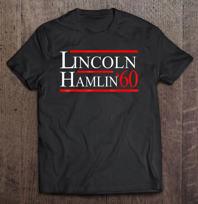 

Lincoln Hamlin 60 Campaign Republican Democrat Men T-Shirts Cotton Shirts For Men Men Cotton Simple Anime Clothes Plus Size