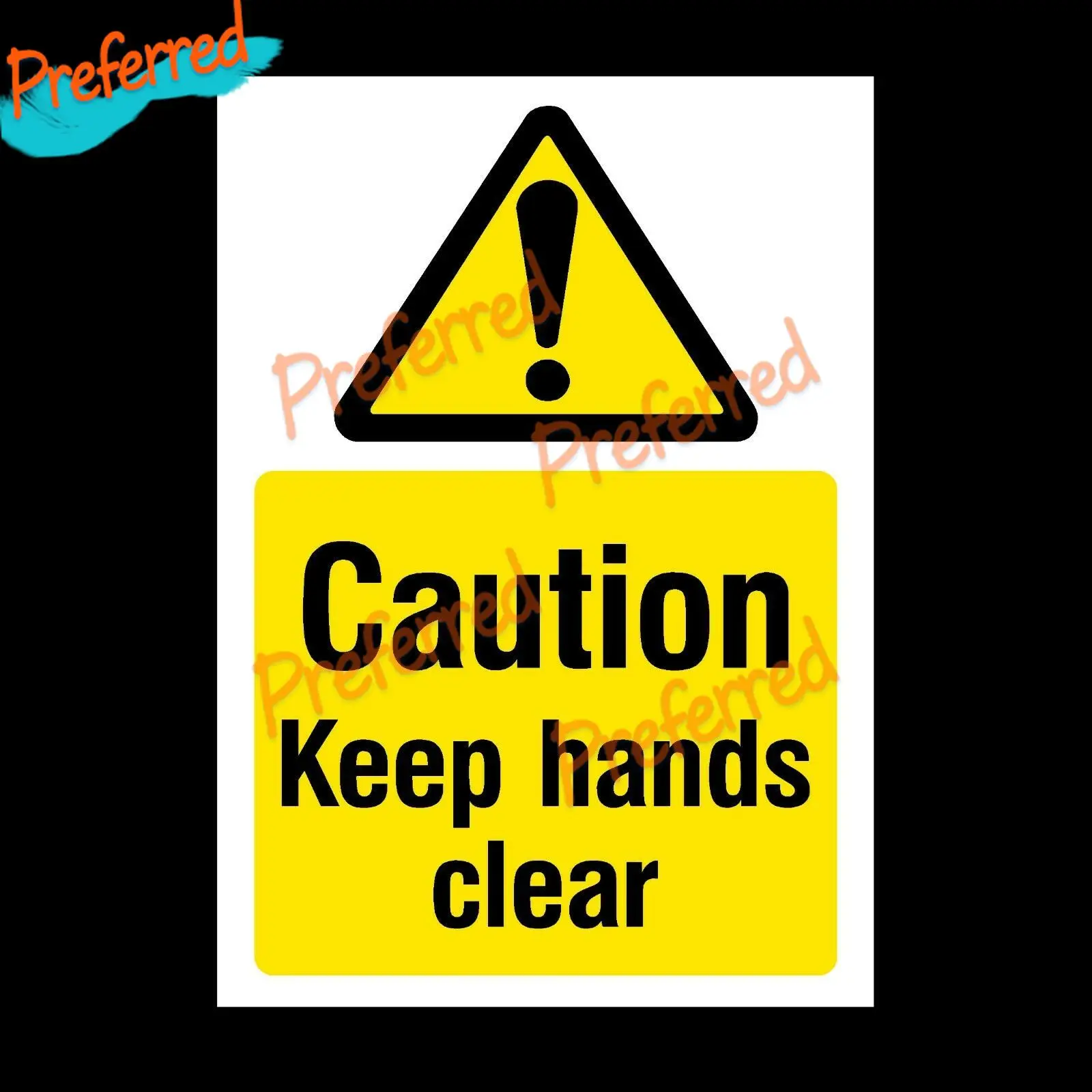 

Keep Hands Clear - Rigid Plastic Sign OR Sticker - Warning Signs Collection - Die-Cut Waterproof PVC
