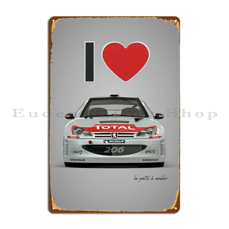 

I Love 206 Wrc Metal Plaque Poster Pub Garage Wall Plaque Print Classic Tin Sign Poster