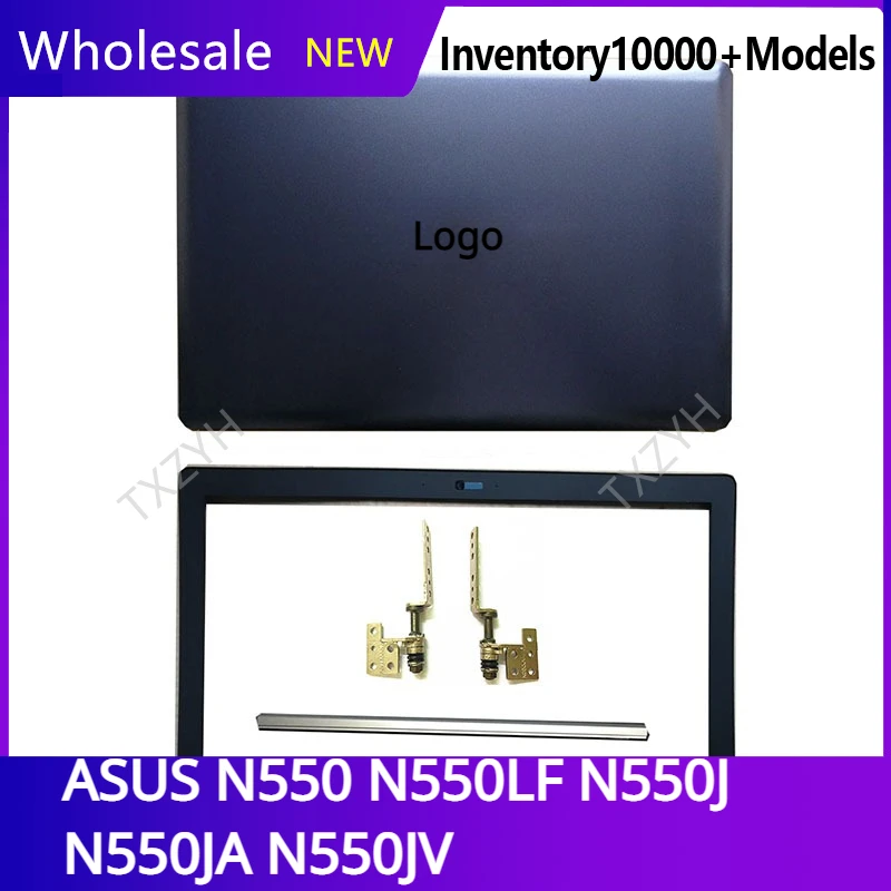 

Новинка для ASUS N550, N550LF, N550J, N550JA, N550JV, задняя крышка ноутбука, ЖК-дисплей, передняя панель, петли, Упор для рук, нижняя деталь, A, B, C, D, корпус