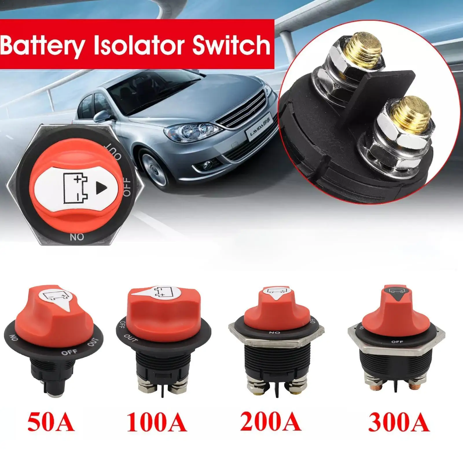 

50/100/200/300A Car Battery Rotary Disconnect Switch Safe Cut Off Isolator Power Disconnecter Motorcycle Truck Marine Boat RV