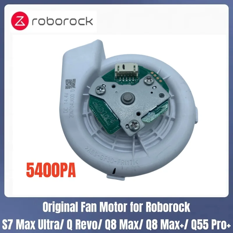 

Оригинальный вентиляторный двигатель 5400 Па для робота-пылесоса Roborock S7 Max Ultra/ Q Revo/ Q8 Max/ Q8 Max+/ Q55 Pro+ 20N704U600