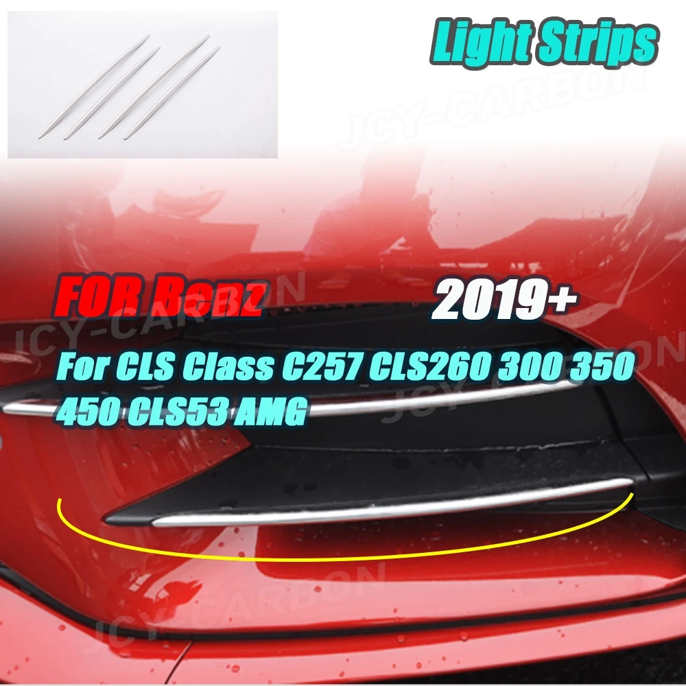 Фото JCYECF для Mercedes Benz CLS Class C257 CLS260 300 350 450 CLS53 AMG 2019 UP полоса передней противотуманной фары из нержавеющей стали, автомобильные накладки №1