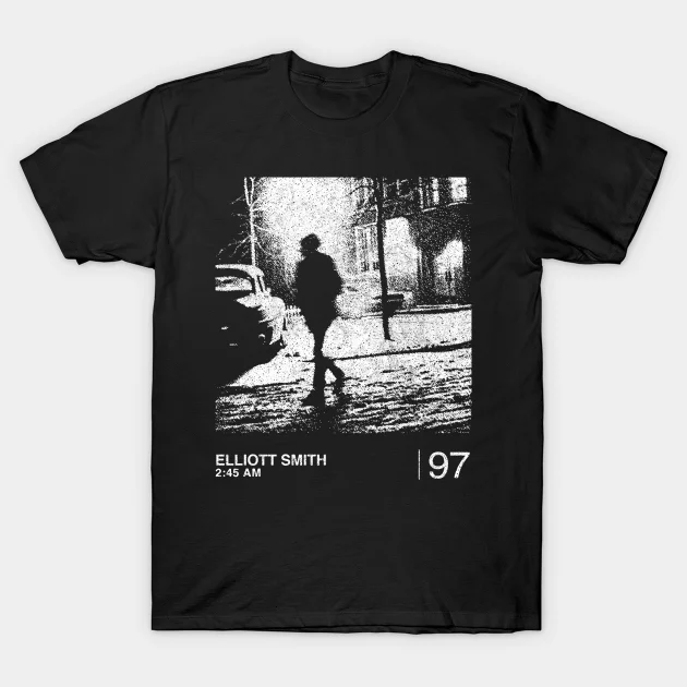 

2021 Men/Women's Summer Black Street Fashion Elliott Smith / 2:45am / Minimalist Graphic Artwork Design T-Shirt