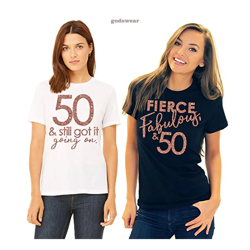 50 & Still Got It Going on 50th Birthday Shirts for Women - Fierce Fabulous&50 Rose Gold Printed Birthday-Party T-shirt