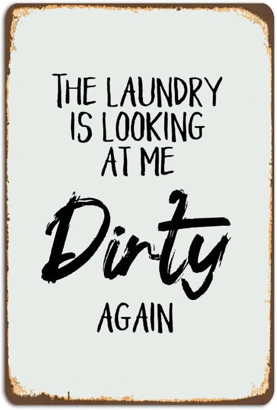 Relgous Quotes Metl Wll Decor The Lundry s Lookng t Me Dy gn Retro Tn Sgns Plte Sgn Frmhouse Home 8 12 nch