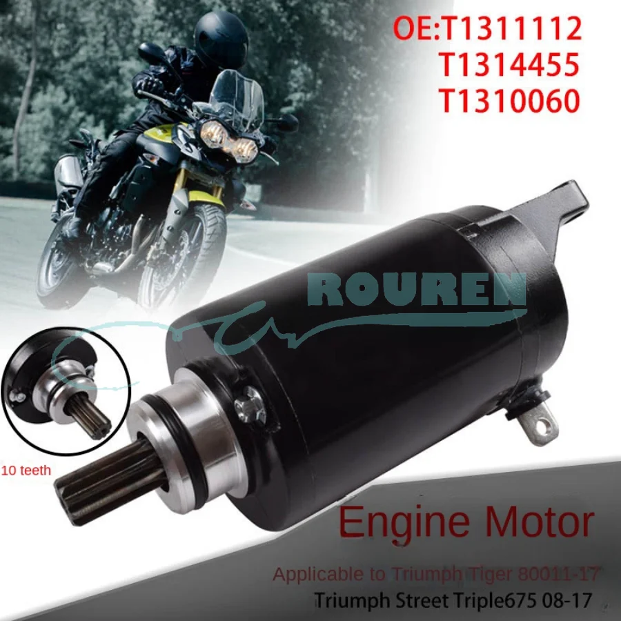 

Motorbike Starter Motor Electric Engine Motorcycle For Triumph Tiger 800 Street Triple 675 T1311112 Starting Parts Startmotor