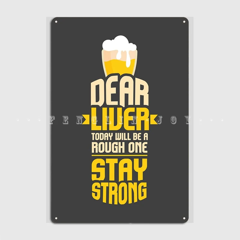 

Забавный металлический постер Dear печени, персонализированный постер для клуба, бара, жестяной знак