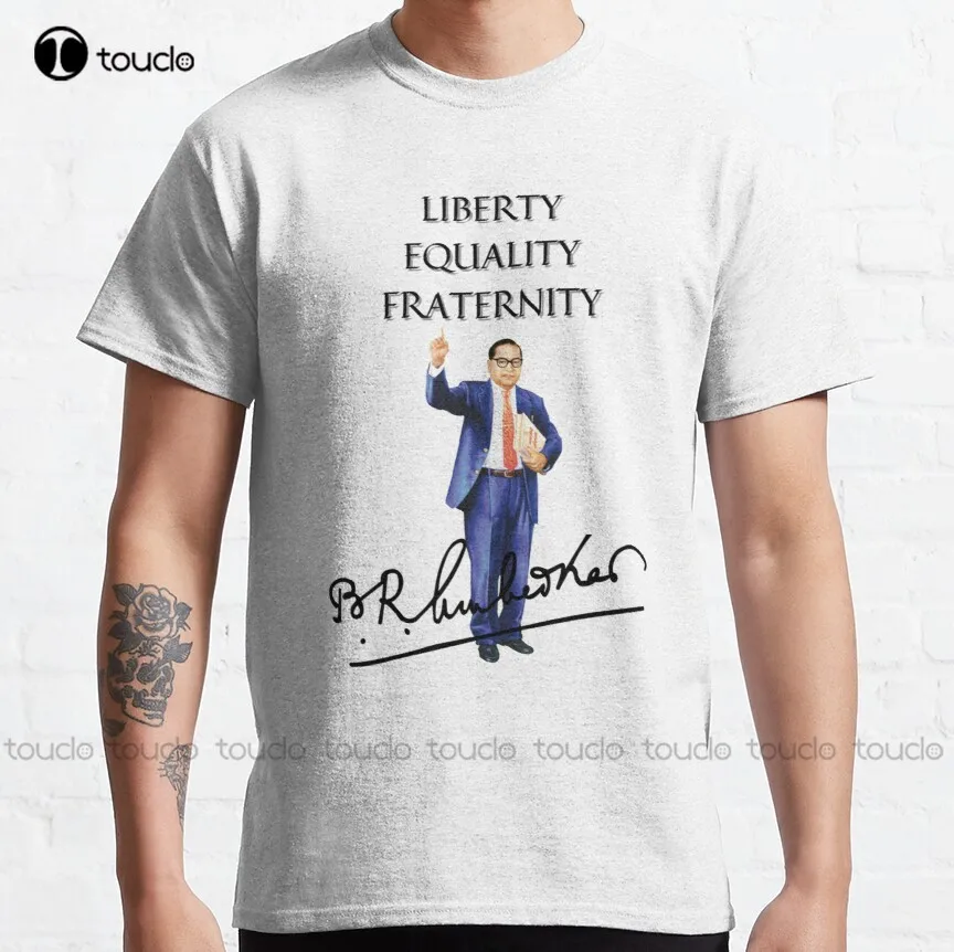 

Ambedkar - Liberty Equality Fraternity Classic T-Shirt T Shirts For Women Graphic Digital Printing Tee Shirt Xs-5Xl All Seasons