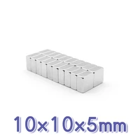 5102050100pcs 10x10x5 mm square rare earth neodymium magnet 10105 block powerful strong magnetic magnets sheet 10x10x5mm